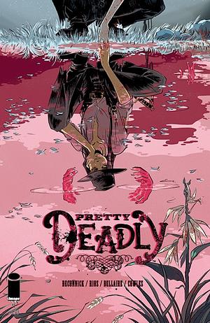 Pretty Deadly #1 by Emma Ríos, Kelly Sue DeConnick