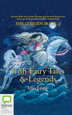 The O'Brien Book of Irish Fairy Tales and Legends by Una Leavy