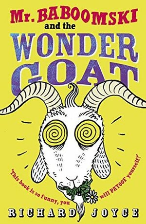 Mr Baboomski and the Wonder Goat by Freya Hartas, Richard Joyce
