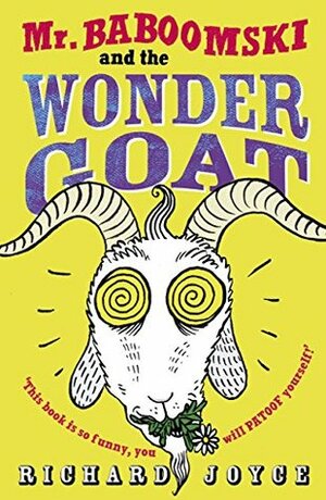 Mr Baboomski and the Wonder Goat by Richard Joyce, Freya Hartas