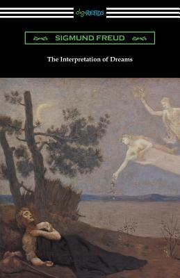 The Interpretation of Dreams (Translated by A. A. Brill) by Sigmund Freud