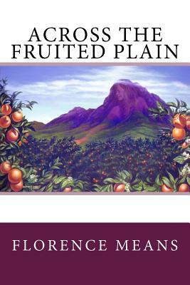 Across the Fruited Plain by Florence Crannell Means