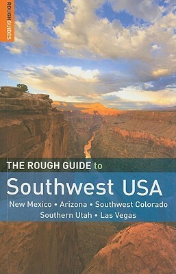 The Rough Guide to Southwest USA by Greg Ward