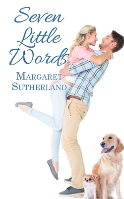 Seven Little Words by Margaret Sutherland