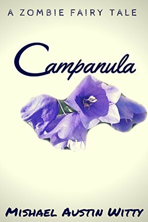 Campanula by Mishael Austin Witty