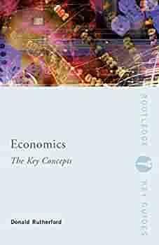 Economics: The Key Concepts by Donald Rutherford