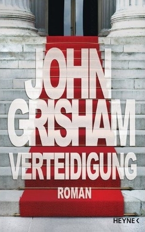 Verteidigung by John Grisham