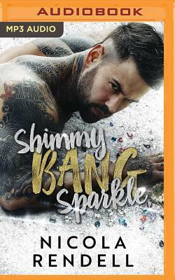 Shimmy Bang Sparkle by Nicola Rendell