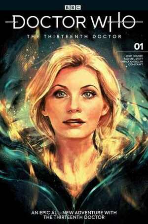 Doctor Who: The Thirteenth Doctor #1 by Jody Houser, Rachael Stott, Enrica Eren Angiolini