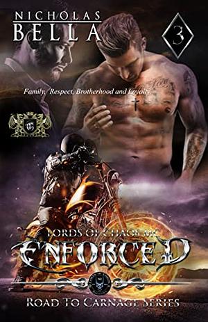 Enforced: Lords of Chaos Motorcycle Club by Nicholas Bella