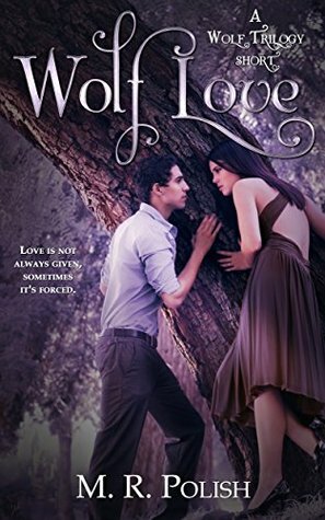 Wolf Love by M.R. Polish