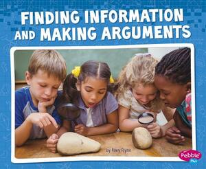 Finding Information and Making Arguments by Riley Flynn