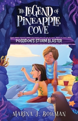 Poseidon's Storm Blaster: Full Color by Marina J. Bowman