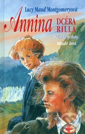 Annina dcéra Rilla by L.M. Montgomery