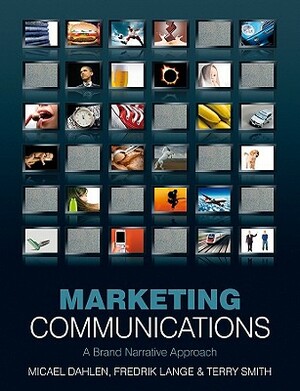 Marketing Communications by Micael Dahlen, Fredrik Lange, Terry Smith