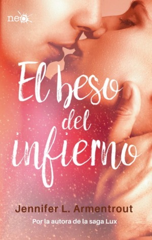 El beso del infierno by Jennifer L. Armentrout, Mike Lightwood