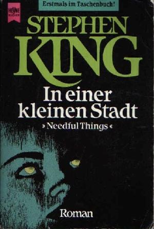 In Einer Kleinen Stadt - Needful Things by Stephen King