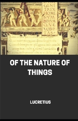 Of the Nature of Things illustrated by Lucretius