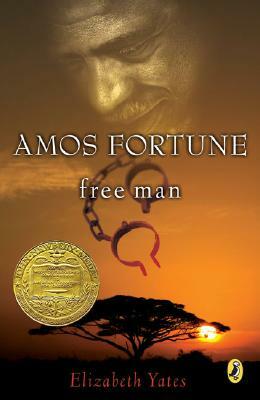 Amos Fortune, Free Man by Elizabeth Yates