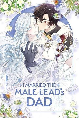 I Married the Male Lead's Dad, Season 2 by Gyammi, Eongsseu, Ko eun chae