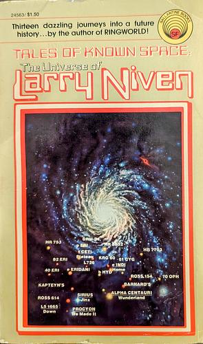 Tales of Known Space: The Universe of Larry Niven by Larry Niven
