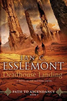 Deadhouse Landing by Ian C. Esslemont