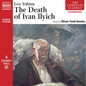 The Death of Ivan Ilych by Leo Tolstoy