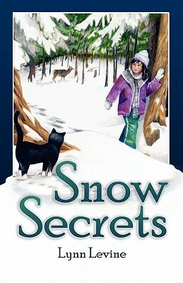 Snow Secrets by Lynn Levine