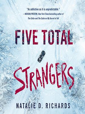 Five Total Strangers by Natalie D. Richards