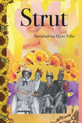 Strut by Mariahadessa Ekere Tallie