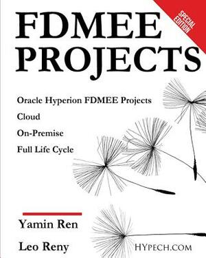 Fdmee Projects: Hyperion Cloud and On-Premise by Yamin Ren, Leo Reny