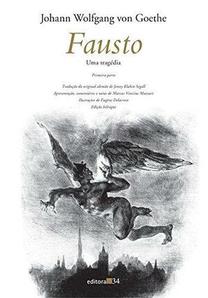 Fausto: Uma Tragédia – Primeira Parte by Johann Wolfgang von Goethe