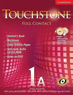 Touchstone 1a Full Contact (with Ntsc DVD) [With DVD] by Jeanne McCarten, Michael McCarthy, Helen Sandiford