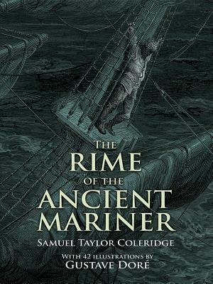 The Rime of the Ancient Mariner by Samuel Taylor Coleridge