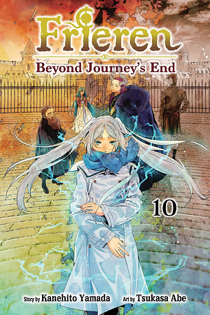 Frieren: Beyond Journey's End, Vol. 10 by Tsukasa Abe, Kanehito Yamada