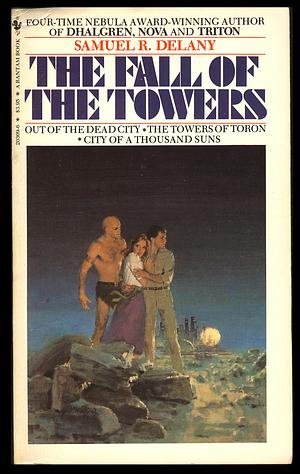 The Fall of the Towers by Samuel R. Delany