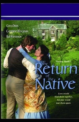 Return of the Native Annotated by Thomas Hardy