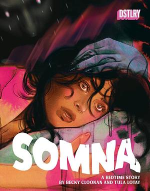 Somna #2 by Becky Cloonan & Tula Lotay Writers & Artists
