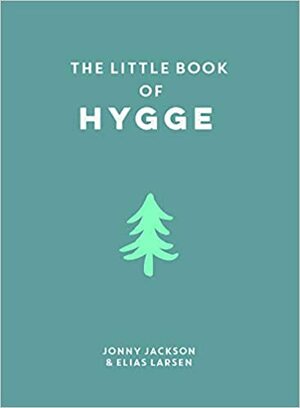 The Little Book of Hygge by Jonny Jackson