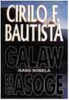 Galaw ng Asoge by Cirilo F. Bautista