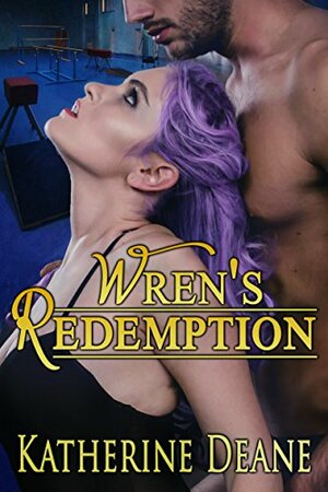 Wren's Redemption by Katherine Deane