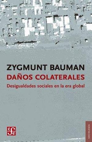 Daños colaterales by Zygmunt Bauman, Zygmunt Bauman