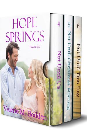 Hope Springs Books 4-6 by Valerie M. Bodden, Valerie M. Bodden