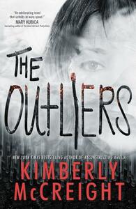 The Outliers by Kimberly McCreight