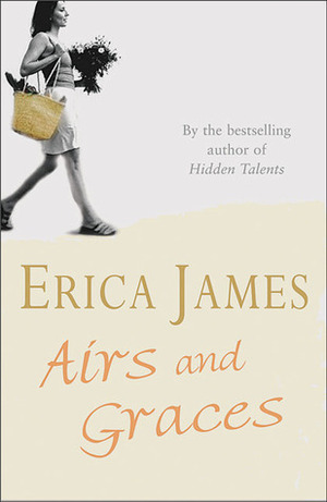 Airs and Graces by Erica James
