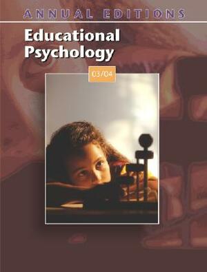 Annual Editions: Educational Psychology 03/04 by Fredric Linder, Kathleen Cauley, James McMillan