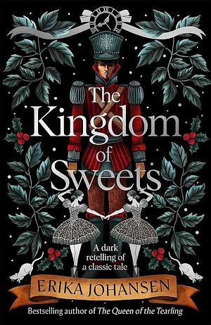 The Kingdom of Sweets by Erika Johansen