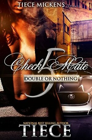 CheckMate 5: Double or Nothing by Tiece