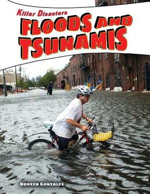 Floods and Tsunamis by Doreen Gonzales