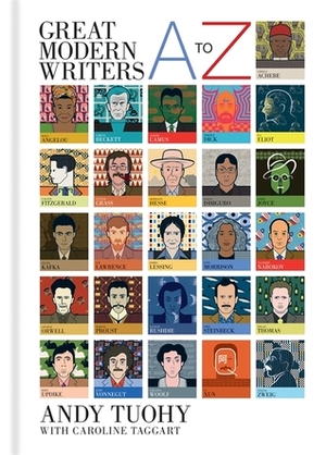 A-Z Great Modern Writers by Andy Tuohy, Caroline Taggart